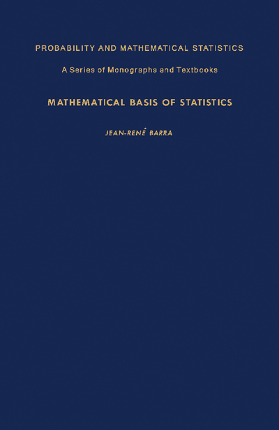 Mathematical Basis of Statistics