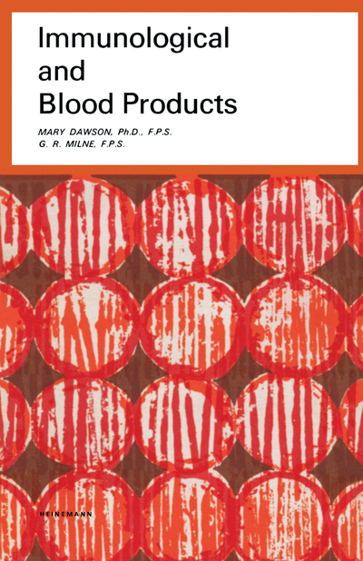 Immunological and Blood Products