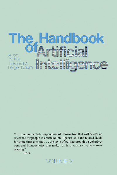 The Handbook of Artificial Intelligence