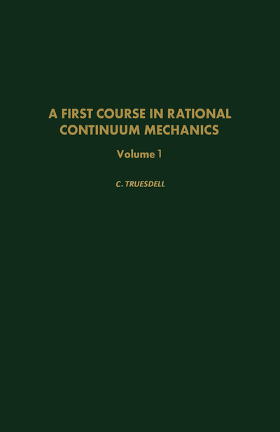 A First Course in Rational Continuum Mechanics