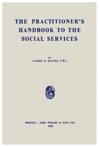 The Practitioner's Handbook to the Social Services