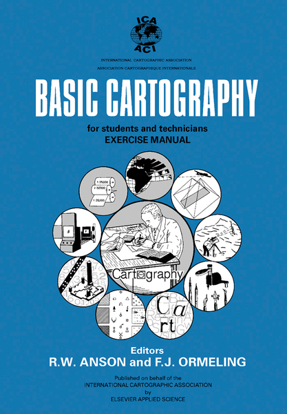 Basic Cartography: For Students and Technicians; Exercise Manual