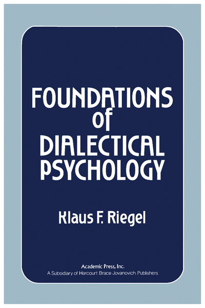 Foundations of Dialectical Psychology