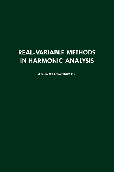 Real-Variable Methods in Harmonic Analysis