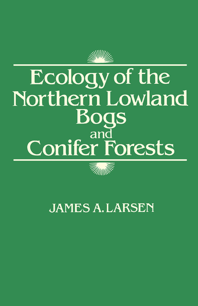 Ecology of the Northern Lowland Bogs and Conifer Forests