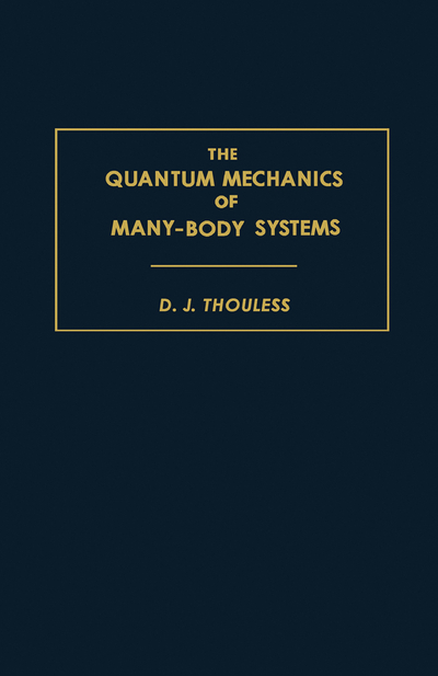 The Quantum Mechanics of Many-Body Systems