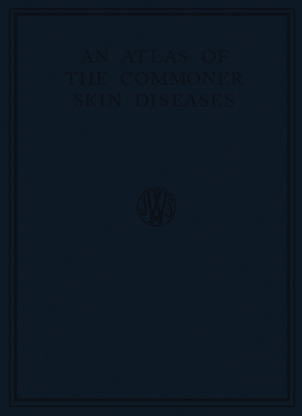 An Atlas of the Commoner Skin Diseases