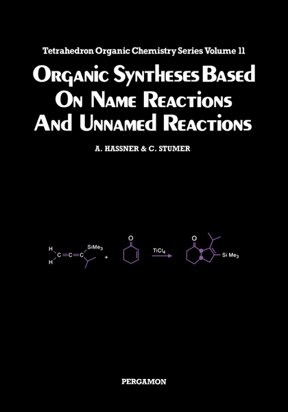 Organic Syntheses Based on Name Reactions and Unnamed Reactions