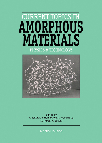 Current Topics in Amorphous Materials