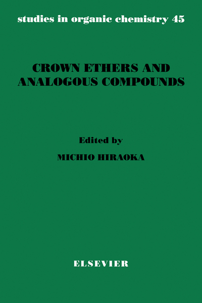 Crown Ethers and Analogous Compounds