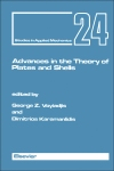 Advances in the Theory of Plates and Shells