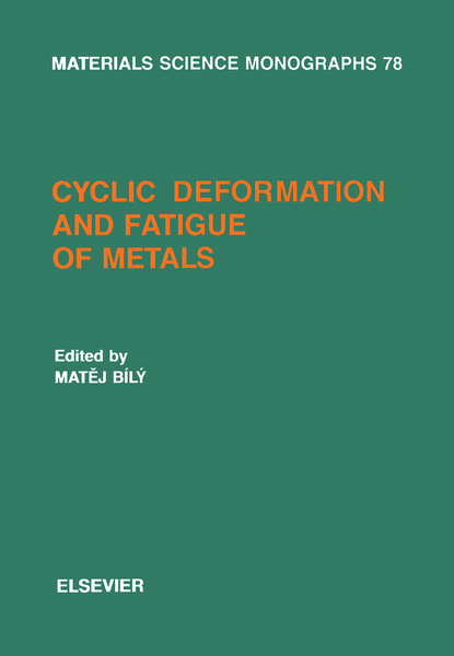 Cyclic Deformation and Fatigue of Metals