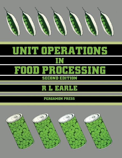 Unit Operations in Food Processing