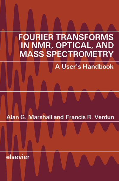 Fourier Transforms in NMR, Optical, and Mass Spectrometry