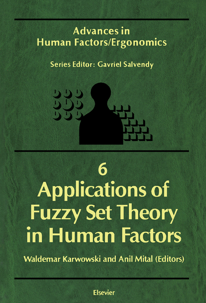 Applications of Fuzzy Set Theory in Human Factors