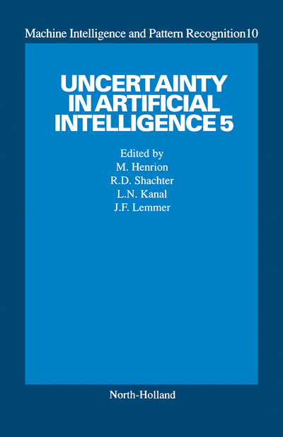 Uncertainty in Artificial Intelligence 5