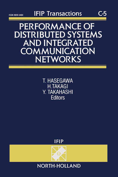 Performance of Distributed Systems and Integrated Communication Networks