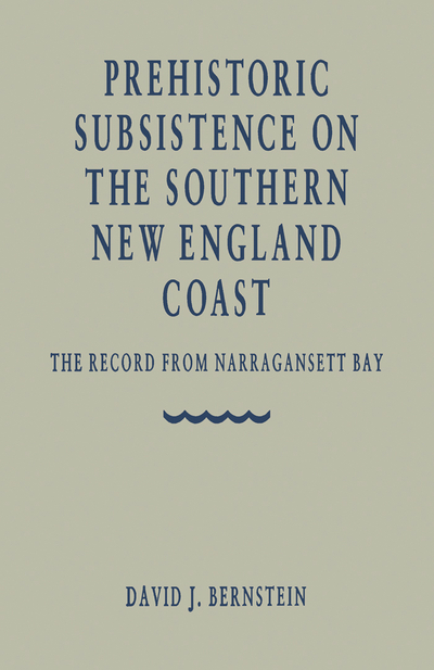 Prehistoric Subsistence on the Southern New England Coast