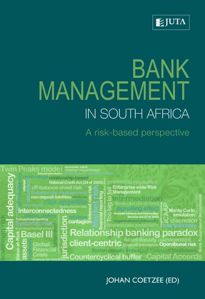 Bank Management in South Africa: Risk Management Perspective, A