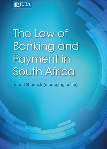 Law of Banking and Payment in South Africa, The