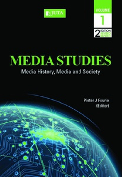Media Studies Volume 1: Media History, Media and Society