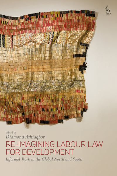 Re-Imagining Labour Law for Development