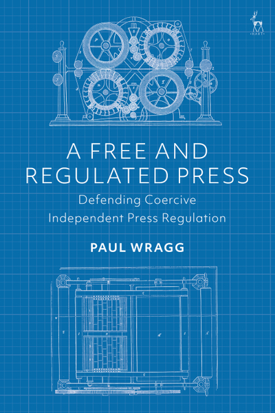 A Free and Regulated Press