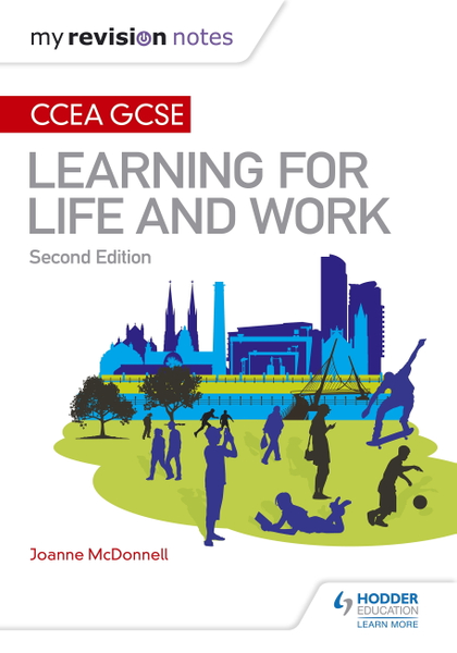 My Revision Notes: CCEA GCSE Learning for Life and Work: Second Edition