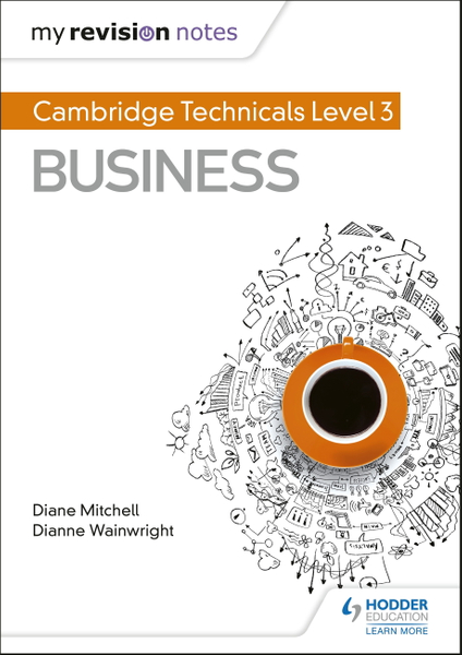 My Revision Notes: Cambridge Technicals Level 3 Business