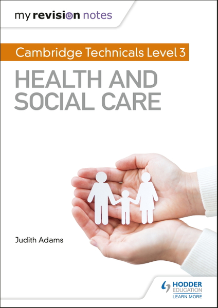 My Revision Notes: Cambridge Technicals Level 3 Health and Social Care