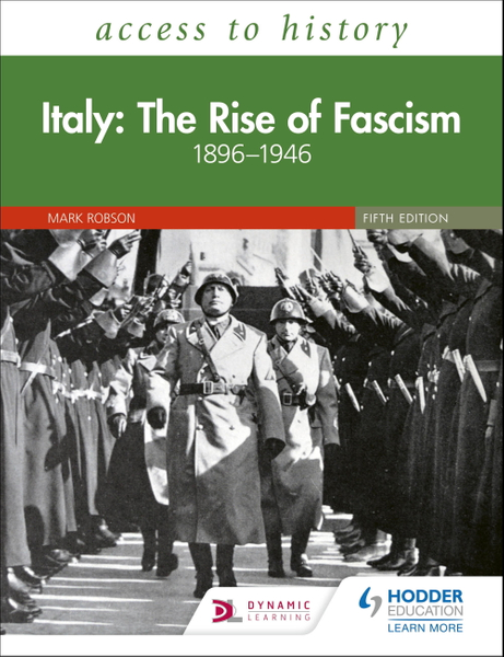 Access to History: Italy: The Rise of Fascism 1896–1946 Fifth Edition