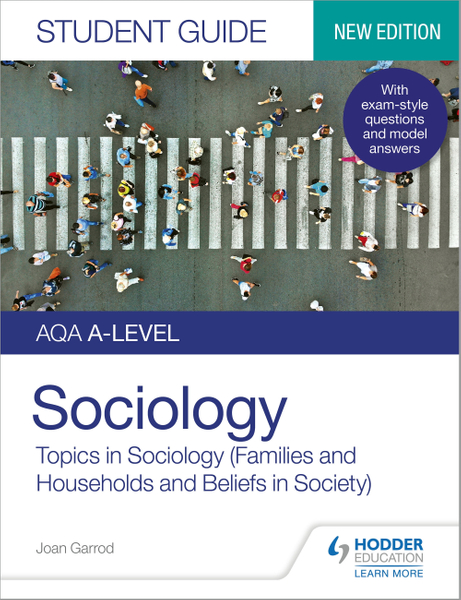 AQA A-level Sociology Student Guide 2: Topics in Sociology (Families and households and Beliefs in society)