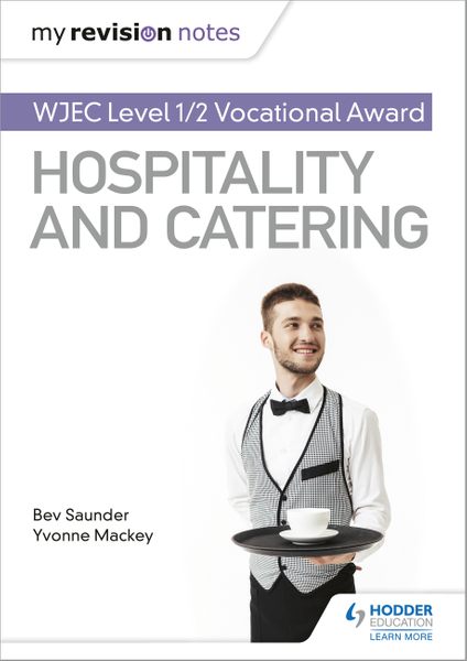 My Revision Notes: WJEC Level 1/2 Vocational Award in Hospitality and Catering