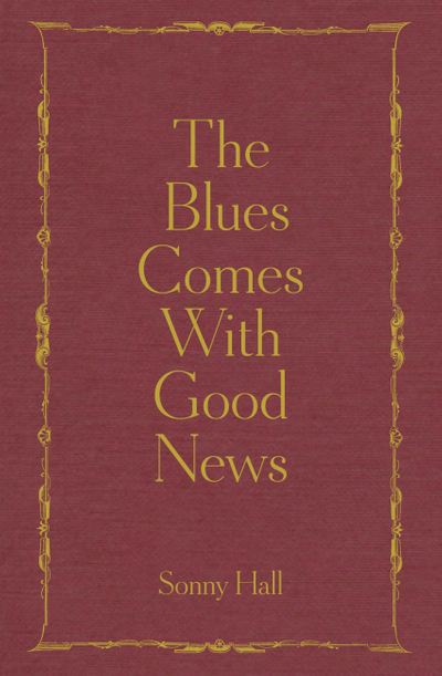 The Blues Comes With Good News