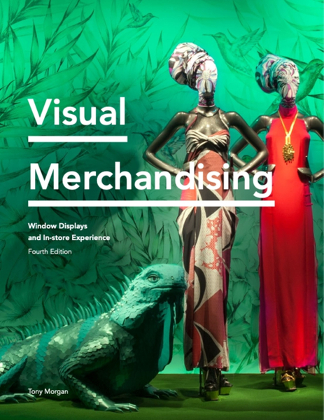 Visual Merchandising Fourth Edition