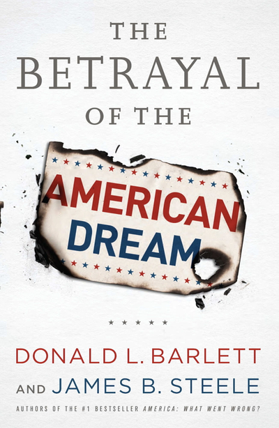 The Betrayal of the American Dream