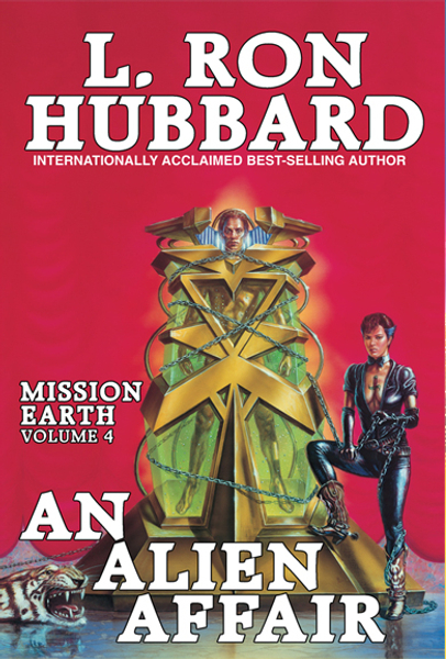 Mission Earth Volume 4: An Alien Affair