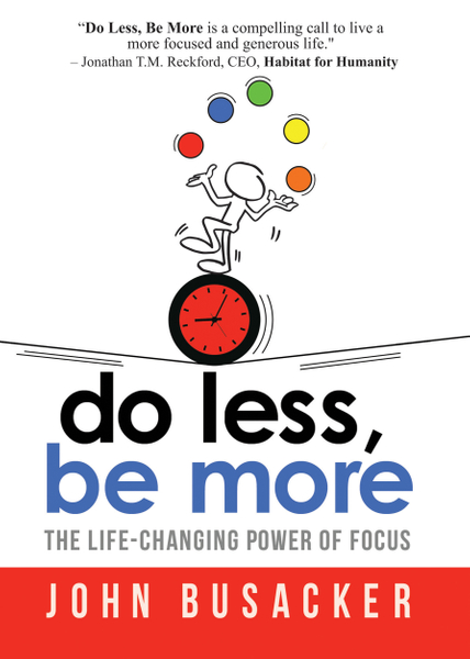 Do Less, Be More