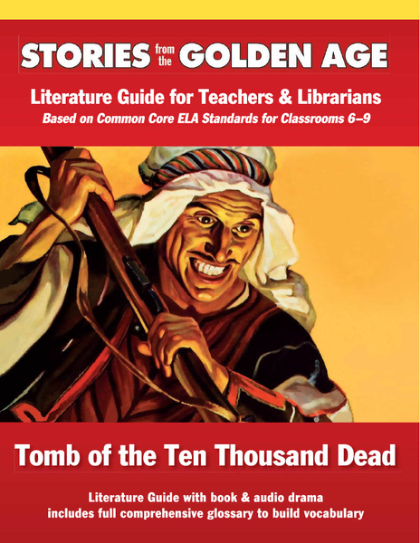 Tomb of the Ten Thousand Dead Lesson Plan