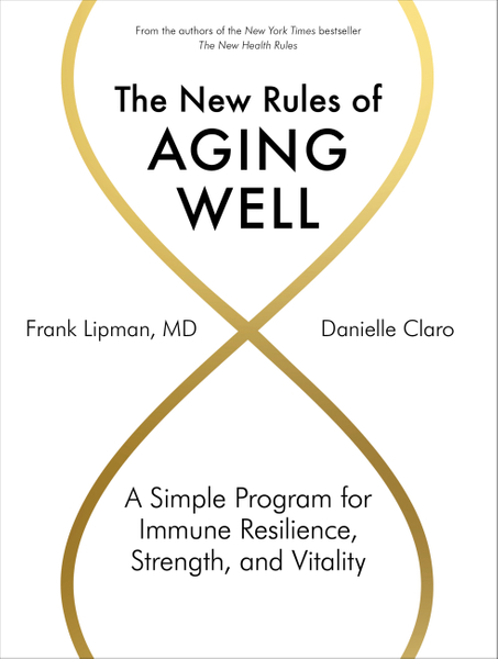 The New Rules of Aging Well