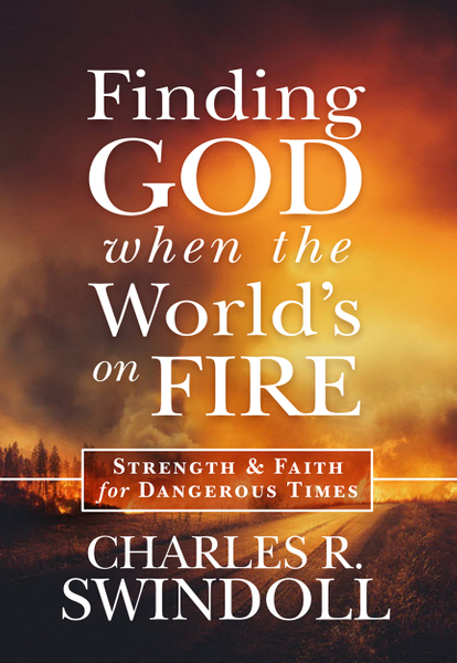 Finding God When the World's on Fire