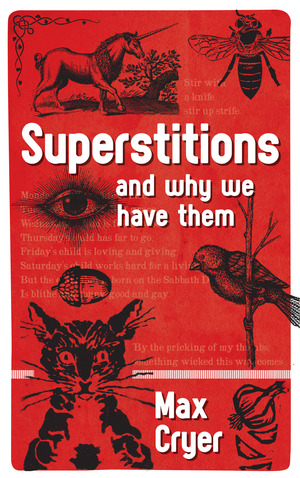 Superstitions:and why we have them
