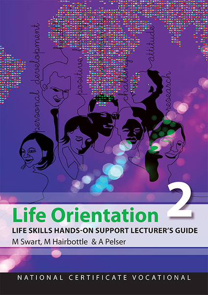 Life Orientation Life Skills Hands-On Support Lecturer's Guide NCV2 (Perpetual license)