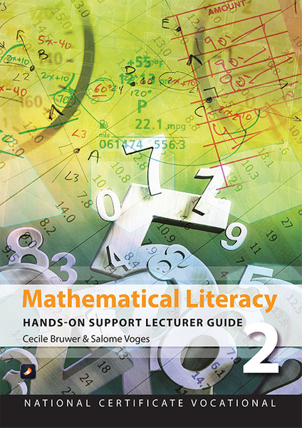 Mathematical Literacy Hands-On Support Lecturer Guide NCV2 (Perpetual license)