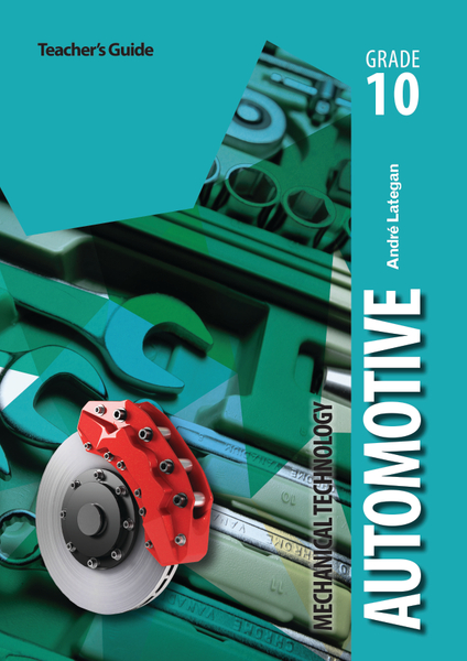 Mechanical Technology: Automotive Grade 10 Teacher's Guide eBook