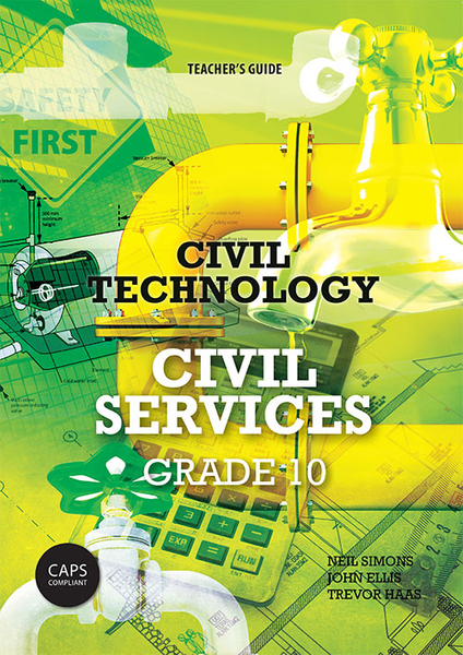Civil Technology Grade 10 Civil Services Teacher's Guide (Perpetual license)