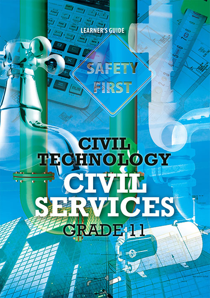 Civil Technology Grade 11 Civil Services Learner's Guide (Perpetual license)