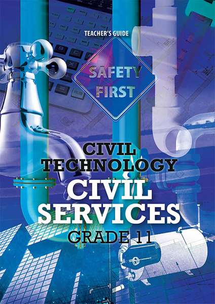 Civil Technology Grade 11 Civil Services Teacher's Guide (Perpetual license)