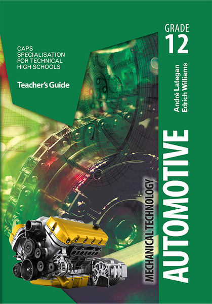 Mechanical Technology Grade 12: Automotive Teacher's Guide eBook (Perpetual license)