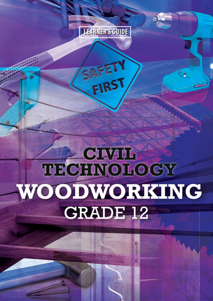 Civil Technology: Woodworking Grade 12 eBook (1-year license)